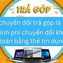 Chuyển Trả Góp Thẻ Tín Dụng Techcombank