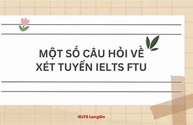 Quy Đổi Ielts Đh Ngoại Thương